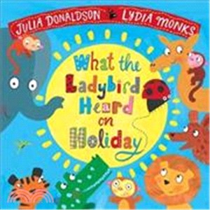 What the ladybird heard on holiday /