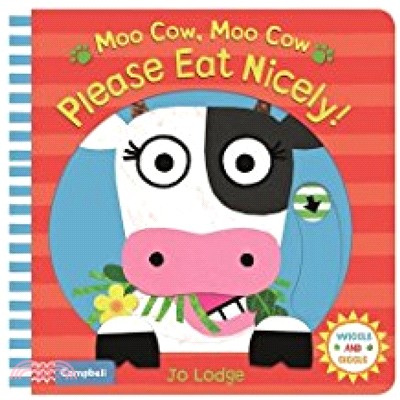 Moo Cow, Moo Cow, Please Eat Nicely! (硬頁操作書)