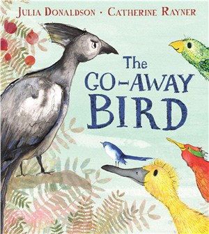 The Go-Away Bird /