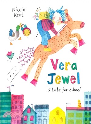 Vera Jewel is Late for School (精裝本)
