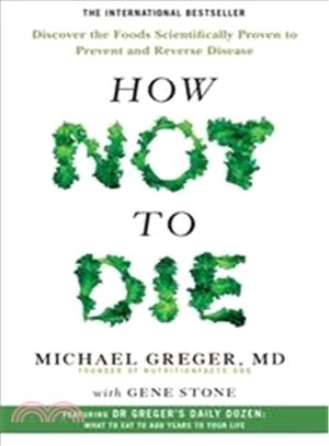 How not to die :discover the...
