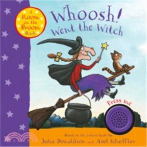 Whoosh! Went the Witch: A Room on the Broom Book (硬頁音效書)