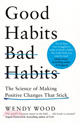 Good Habits, Bad Habits：The Science of Making Positive Changes That Stick