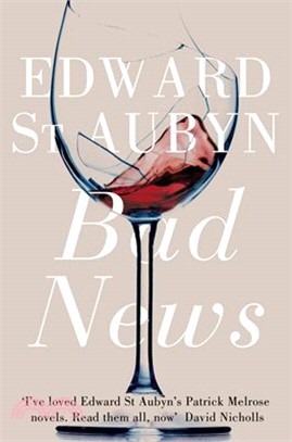 The Patrick Melrose Novels Series: Bad News (Book2)