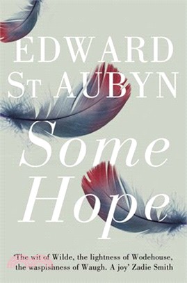 The Patrick Melrose Novels Series: Some Hope (Book3)