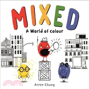 Mixed  : an inspiring story about colour