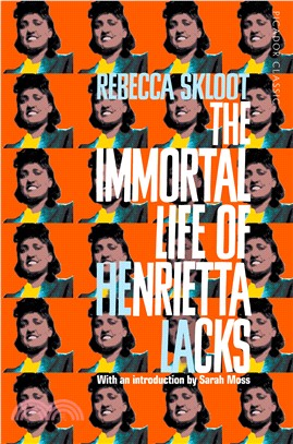 The Immortal Life of Henrietta Lacks (Picador Classic)
