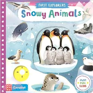 Snowy Animals (First Explorers)(硬頁推拉書)