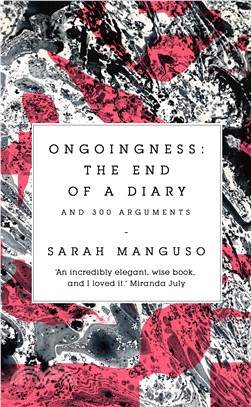 Ongoingness: the End of a Diary