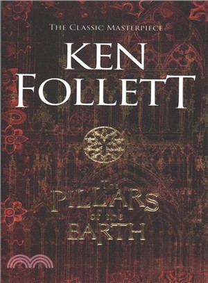 The Pillars of the Earth (The Kingsbridge Novels)