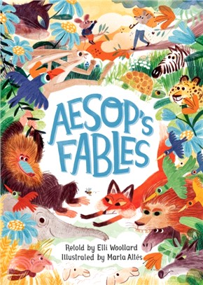 Aesop's Fables, Retold by Elli Woollard