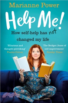 Help Me!: One Woman's Quest to Find Out if Self-Help Really Can Change Her Life