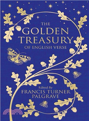 The Golden Treasury: Of English Verse