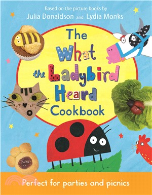 The What the Ladybird Heard Cookbook