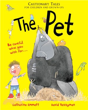 The Pet: Cautionary Tales for Children and Grown-ups (Oscar Book Prize 2022)