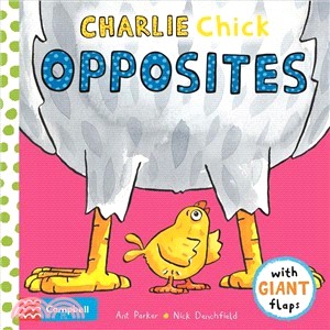 Charlie Chick :opposites /