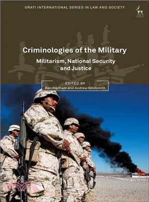 Criminologies of the Military ― Militarism, National Security and Justice
