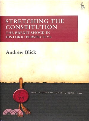 Stretching the Constitution ― The Brexit Shock in Historic Perspective