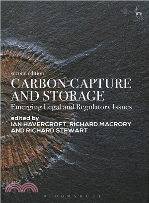 Carbon Capture and Storage ― Emerging Legal and Regulatory Issues