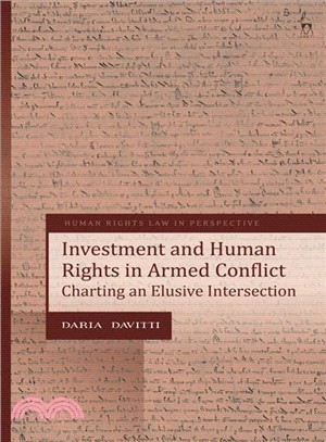 Investment and Human Rights in Armed Conflict ― Charting an Elusive Intersection