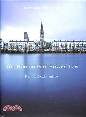The Humanity of Private Law ― Explanation