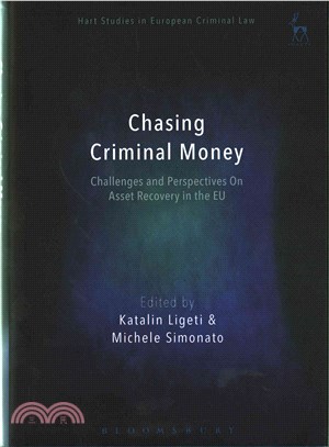 Chasing Criminal Money ─ Challenges and Perspectives on Asset Recovery in the EU