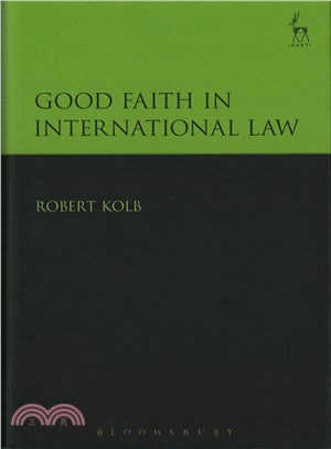 Good Faith in International Law