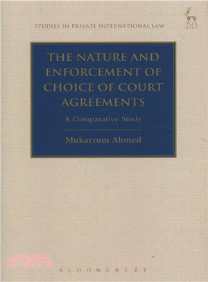 The Nature and Enforcement of Choice of Court Agreements ─ A Comparative Study