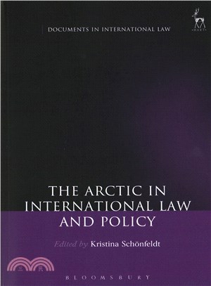 The Arctic in International Law and Policy