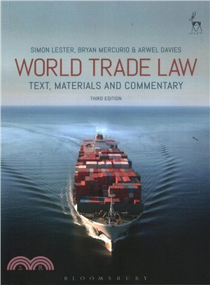 World Trade Law ― Text, Materials and Commentary