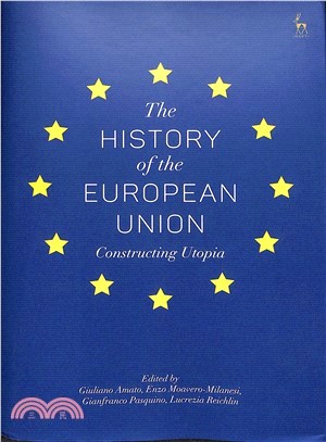 The History of the European Union ― Constructing Utopia