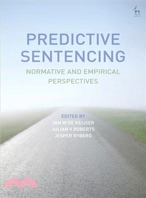 Predictive Sentencing ― Normative and Empirical Perspectives