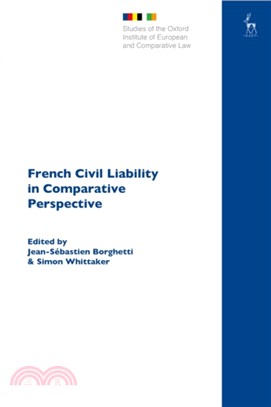 French Civil Liability in Comparative Perspective