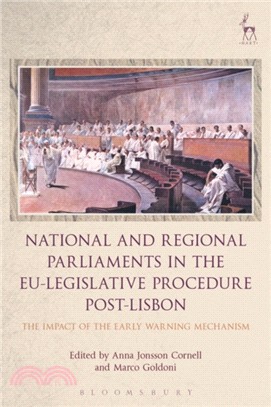 National and Regional Parliaments in the EU-Legislative Procedure Post-Lisbon：The Impact of the Early Warning Mechanism