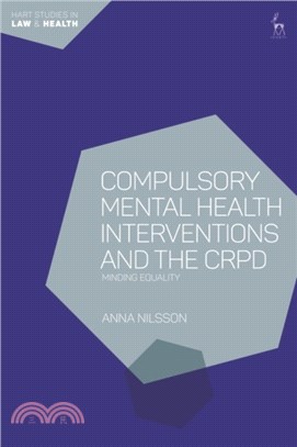 Compulsory Mental Health Interventions and the CRPD