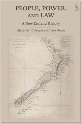 People, Power, and Law：A New Zealand History