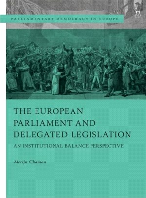 The European Parliament and Delegated Legislation