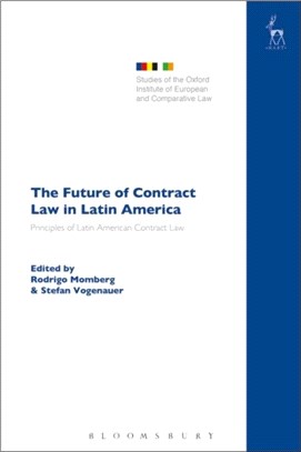 The Future of Contract Law in Latin America：The Principles of Latin American Contract Law