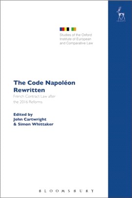 The Code Napoleon Rewritten：French Contract Law after the 2016 Reforms