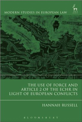 The Use of Force and Article 2 of the ECHR in Light of European Conflicts