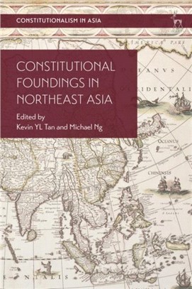Constitutional Foundings in Northeast Asia