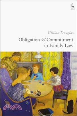 Obligation and Commitment in Family Law