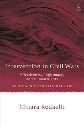 Intervention in Civil Wars：Effectiveness, Legitimacy, and Human Rights