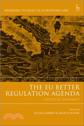 The EU Better Regulation Agenda：A Critical Assessment