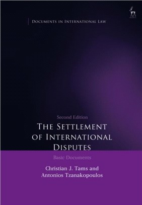 The Settlement of International Disputes：Basic Documents