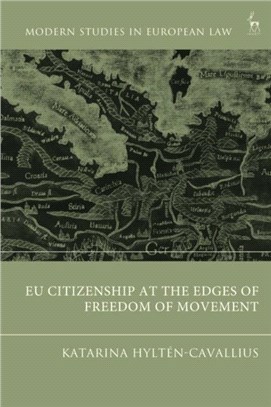 EU Citizenship at the Edges of Freedom of Movement