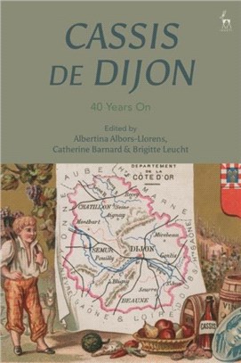 Cassis de Dijon：40 Years On