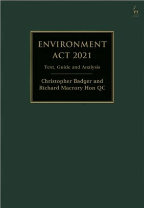 Environment Act 2021：Text, Guide and Analysis