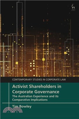 Activist Shareholders in Corporate Governance：The Australian Experience and its Comparative Implications