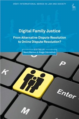 Digital Family Justice：From Alternative Dispute Resolution to Online Dispute Resolution?